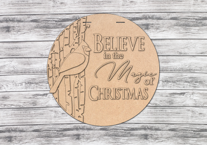 Unfinished Believe in the Magic of Christmas cardinal sign with tree overlay