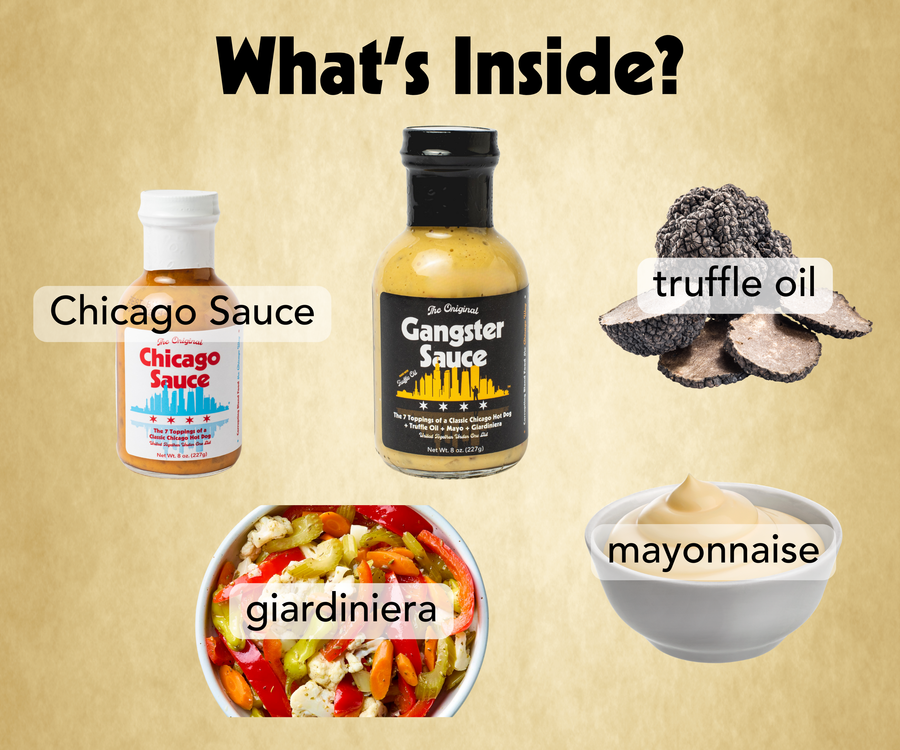 Gangster Sauce ingredient overview with Chicago Sauce, mayonnaise, giardiniera and truffle oil