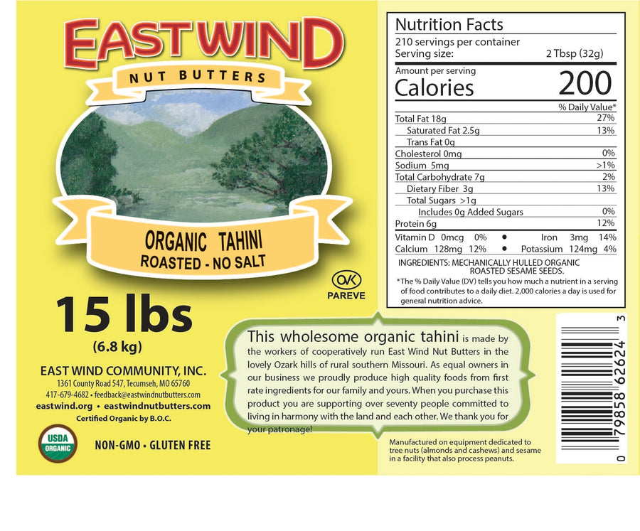 15 lb organic roasted tahini label with ingredients and Nutrition Facts