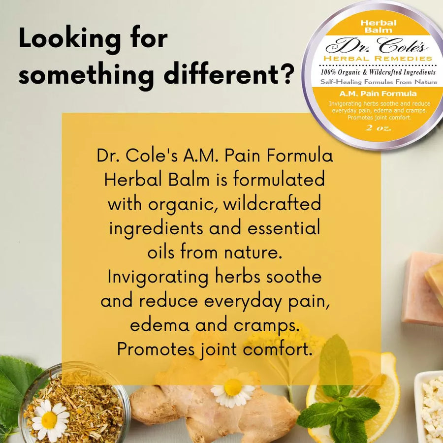 21 - Dr. Cole's A.M. Pain Herbal Balm