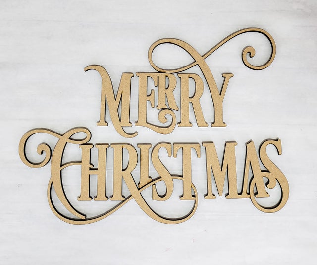 Unfinished Merry Christmas script lettering cut from MDF